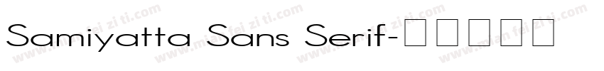 Samiyatta Sans Serif字体转换